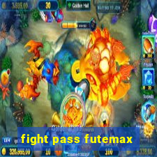 fight pass futemax